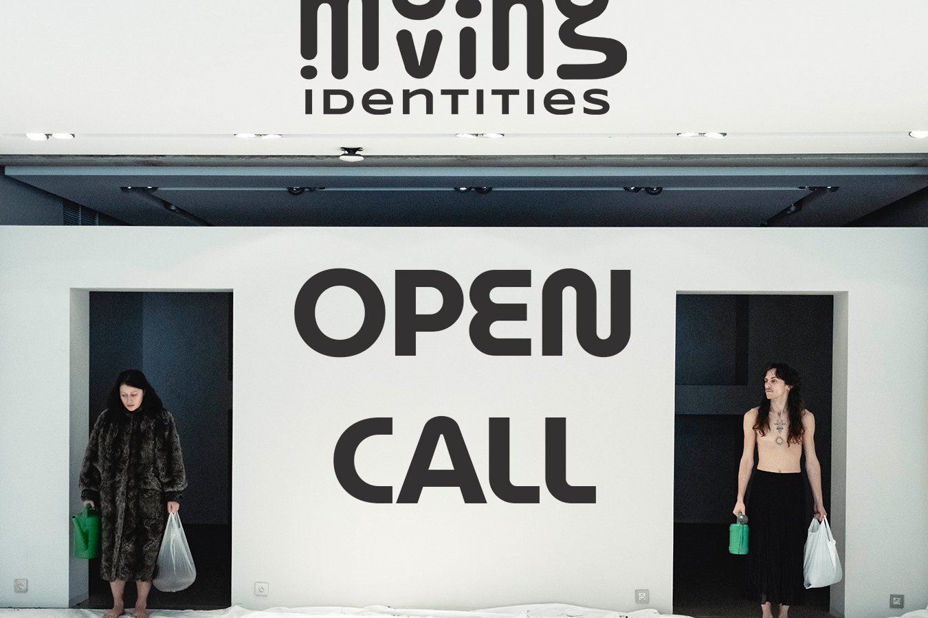 Open Call: Moving Identities