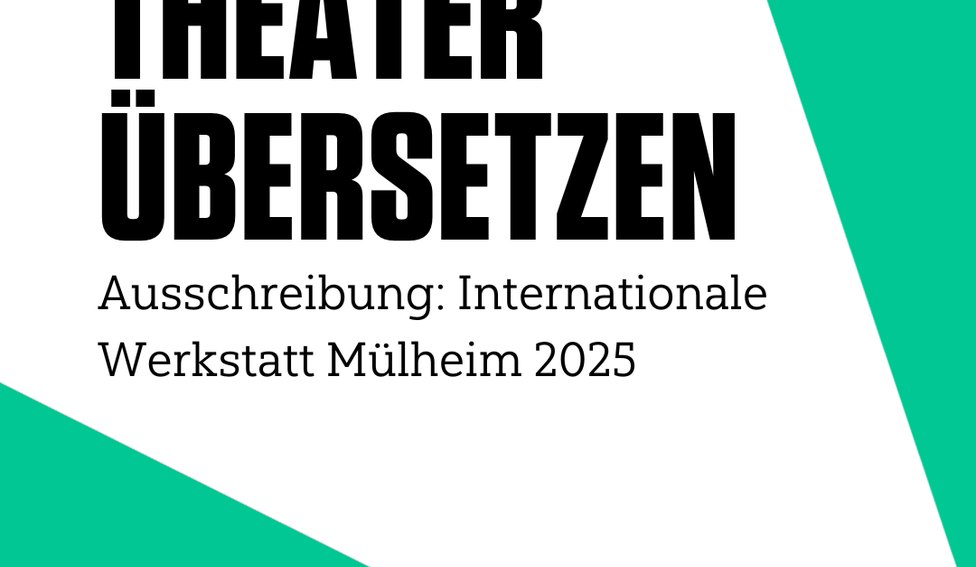 Ausschreibung: Internationale Werkstatt Mülheim
