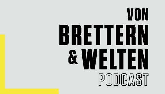 Von Brettern & Welten Podcast