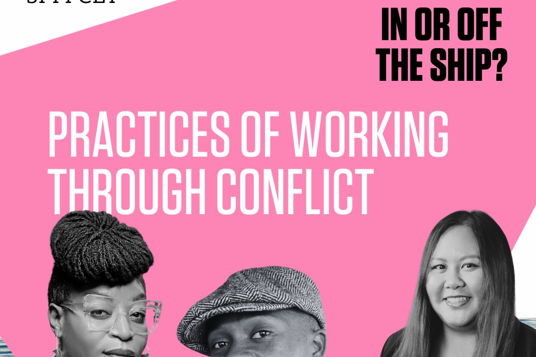 PRACTICES OF WORKING THROUGH CONFLICT with Samba Yonga, CJ Ochoco & Lloyd Nyikadzino