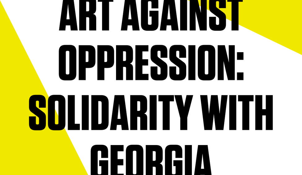 Ongoing protests in Georgia: solidarity with artists